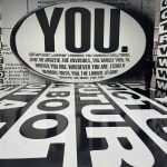 Thinking of You. I Mean Me. I Mean You  A major solo exhibition devoted to the work of renowned artist Barbara Kruger.  Art Institute of Chicago, September 19, 2021 through January 24, 2022